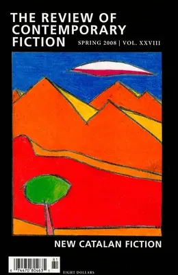 Review of Contemporary Fiction: Nové katalánské beletristické tituly: New Catalan Fiction - Review of Contemporary Fiction: New Catalan Fiction