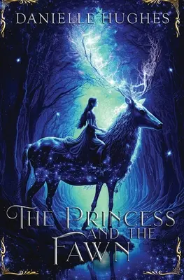 Princezna a plaváček - The Princess and the Fawn