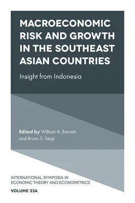 Makroekonomická rizika a růst v zemích jihovýchodní Asie: Pohled na Indonésii - Macroeconomic Risk and Growth in the Southeast Asian Countries: Insight from Indonesia