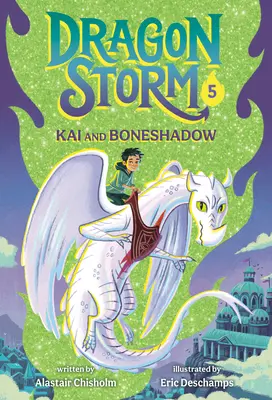 Dračí bouře #5: Kai a Boneshadow - Dragon Storm #5: Kai and Boneshadow
