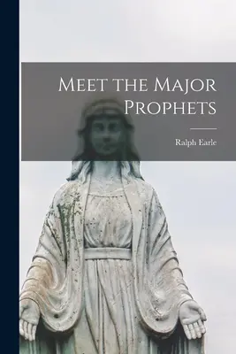 Seznamte se s hlavními proroky - Meet the Major Prophets