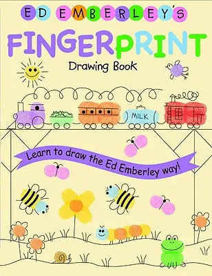 Knížka kreslení otisků prstů Eda Emberleyho - Ed Emberley's Fingerprint Drawing Book