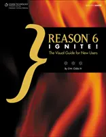 Důvod 6 Zapalte se! - Vizuální průvodce pro nové uživatele - Reason 6 Ignite! - The Visual Guide for New Users