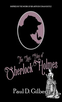 Ztracené spisy Sherlocka Holmese - The Lost Files of Sherlock Holmes
