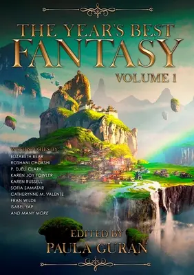 Nejlepší fantasy roku: Svazek první: Nejlepší fantasy a fantasy: Nejlepší fantasy a fantasy: Svazek první - The Year's Best Fantasy: Volume One