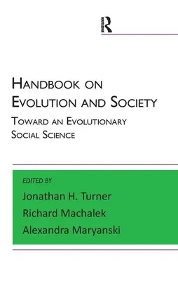 Příručka o evoluci a společnosti: K evoluční společenské vědě - Handbook on Evolution and Society: Toward an Evolutionary Social Science