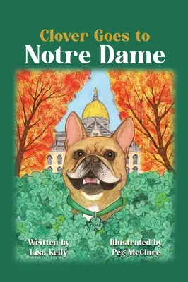Čtyřlístek jede do Notre Dame - Clover Goes to Notre Dame