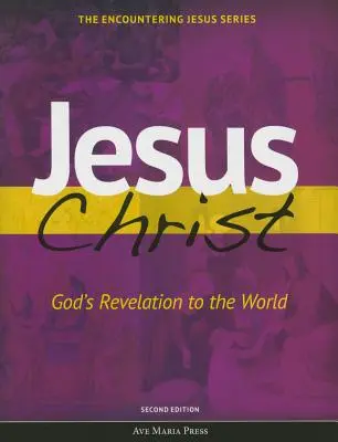 Ježíš Kristus: Boží zjevení světu - Jesus Christ: God's Revelation to the World
