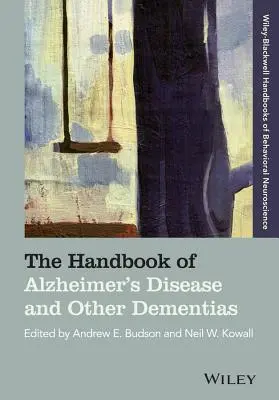 Příručka o Alzheimerově chorobě a dalších demencích - The Handbook of Alzheimer's Disease and Other Dementias