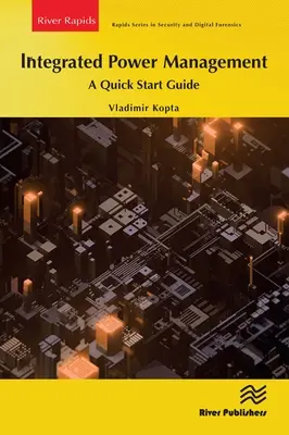 Integrované řízení napájení: A Quick Start Guide - Integrated Power Management: A Quick Start Guide