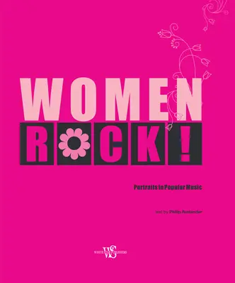 Women Rock! Portréty v populární hudbě - Women Rock!: Portraits in Popular Music