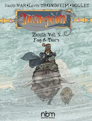Dungeon: 5: Mlha a slzy 5. díl - Dungeon: Zenith Vol. 5: Fog & Tears Volume 5
