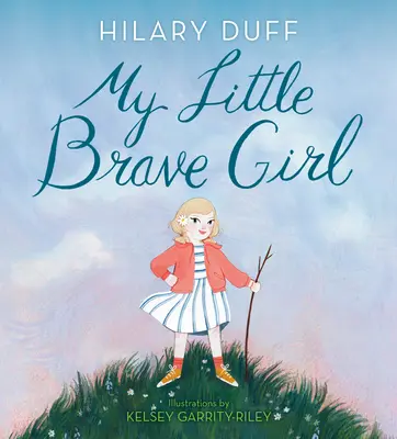 Moje malá statečná holčička - My Little Brave Girl