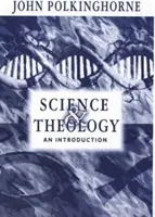 Věda a teologie: Vědci: učebnice - Science and Theology: A Textbook