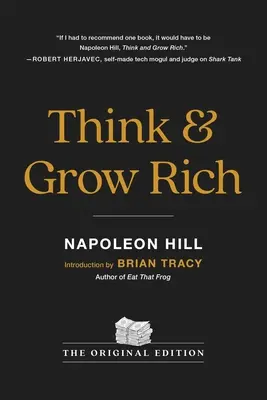Mysli a zbohatni: Originální vydání - Think and Grow Rich: The Original Edition