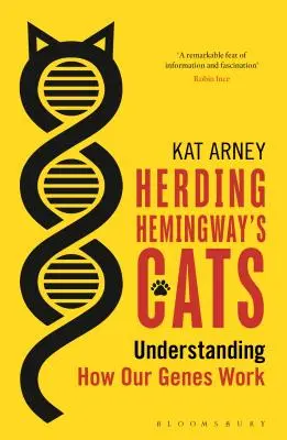 Pasení Hemingwayových koček - Pochopení fungování našich genů - Herding Hemingway's Cats - Understanding how our genes work
