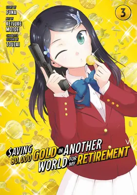 Zachránit 80 000 zlatých v jiném světě pro můj důchod 3 (Manga) - Saving 80,000 Gold in Another World for My Retirement 3 (Manga)