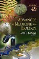 Pokroky v medicíně a biologii - svazek 49 - Advances in Medicine & Biology - Volume 49