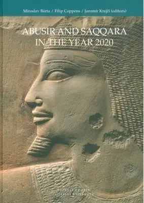 Abúsír a Sakkára v roce 2020 - Abusir and Saqqara in the Year 2020