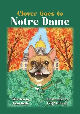 Čtyřlístek jede do Notre Dame - Clover Goes to Notre Dame