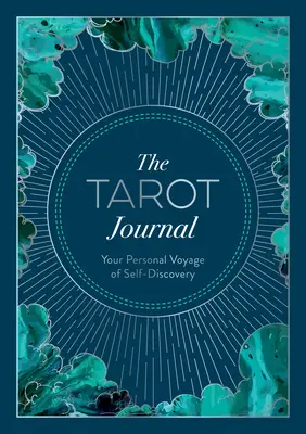 Tarotový deník: Tarotový průvodce: Vaše osobní cesta za sebepoznáním - The Tarot Journal: Your Personal Voyage of Self-Discovery