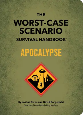 Příručka pro přežití v nejhorším případě: Apokalypsa - The Worst-Case Scenario Survival Handbook: Apocalypse