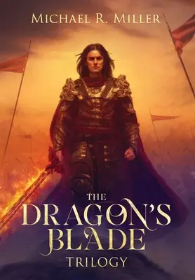 Trilogie Dračí čepel - The Dragon's Blade Trilogy