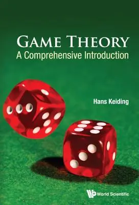 Teorie her: a komplexní úvod do této problematiky - Game Theory: A Comprehensive Introduction