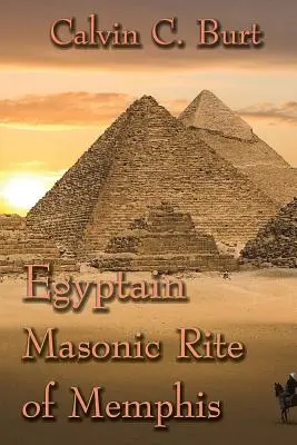 Egyptský zednářský obřad v Memphisu - Egyptian Masonic Rite of Memphis