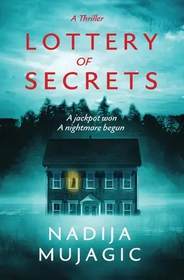Loterie tajemství: Psychologický thriller s šokujícím zvratem - Lottery of Secrets: A Psychological Thriller with a Shocking Twist