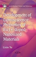 Vývoj luminiscenčních vlastností nanomateriálů dopovaných Eu3+ - Development of Luminescence Properties of Eu3+-doped Nanosized Materials