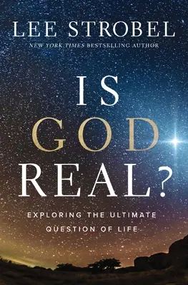 Je Bůh skutečný?: Zkoumání hlavní otázky života - Is God Real?: Exploring the Ultimate Question of Life