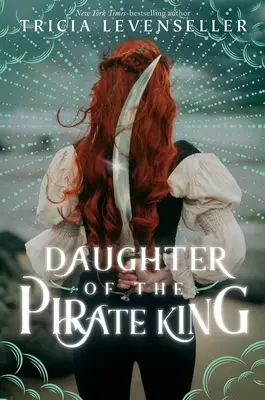 Dcera pirátského krále - Daughter of the Pirate King