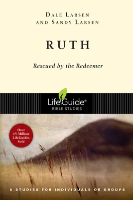 Rút: Zachráněná Vykupitelem - Ruth: Rescued by the Redeemer