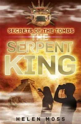 Tajemství hrobek: 3: Hadí král - Secrets of the Tombs: 3: The Serpent King