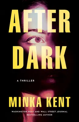 Po setmění: thriller - After Dark: A Thriller