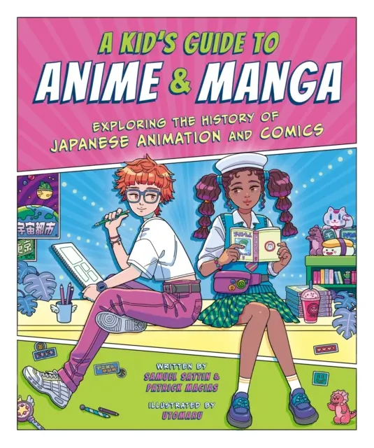 Dětský průvodce anime a mangou - poznávání historie japonské animace a komiksu - Kid's Guide to Anime & Manga - Exploring the History of Japanese Animation and Comics