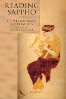 Čtení Sapfó: Současné přístupy 2. díl - Reading Sappho: Contemporary Approaches Volume 2