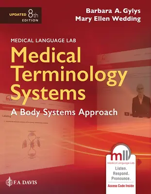 Aktualizované systémy lékařské terminologie: A Body Systems Approach: Přístup k tělesným systémům - Medical Terminology Systems Updated: A Body Systems Approach: A Body Systems Approach