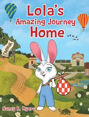 Lolina úžasná cesta domů - Lola's Amazing Journey Home