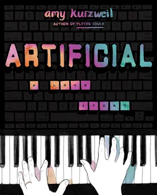 Umělé: Milostný příběh - Artificial: A Love Story