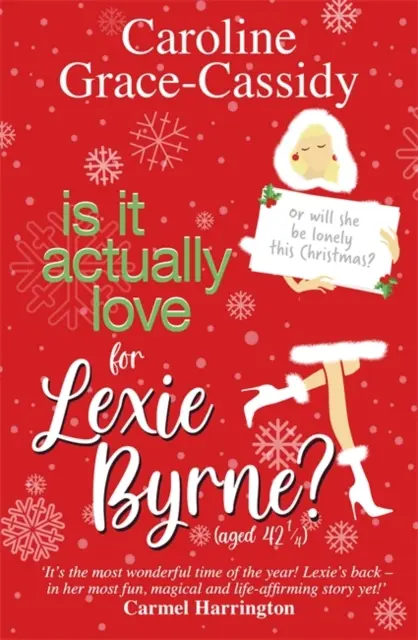 Je to vlastně láska pro Lexie Byrne (421/4 let) - Is it Actually Love for Lexie Byrne (aged 421/4)