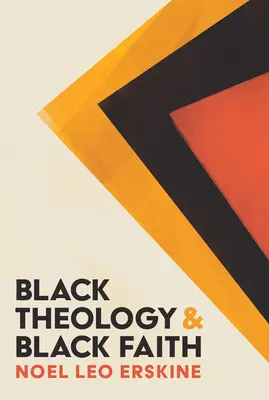 Černošská teologie a černošská víra - Black Theology and Black Faith