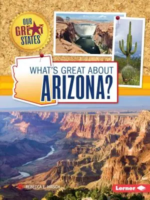 Co je skvělého na Arizoně? - What's Great about Arizona?