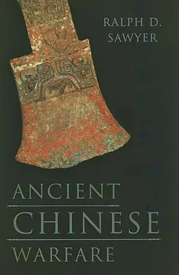 Starověké čínské válečnictví - Ancient Chinese Warfare
