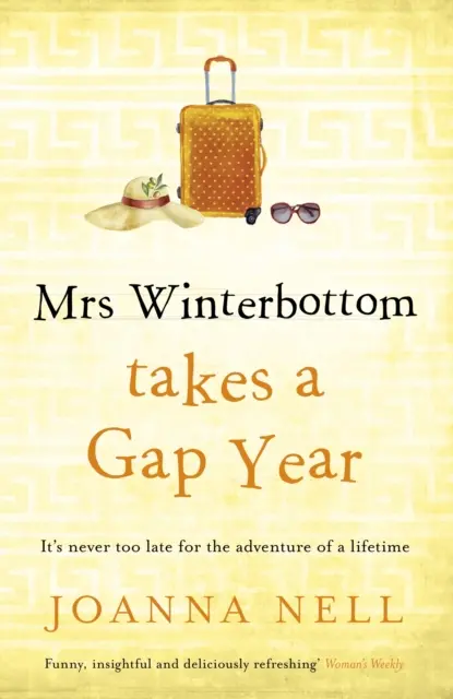 Paní Winterbottomová si dává rok pauzu - zbrusu nové čtení pro dobrou náladu od autorky knihy SINGLE LADIES OF JACARANDA RETIREMENT VILLAGE (SINGLE LADIES OF JACARANDA RETIREMENT VILLAGE). - Mrs Winterbottom Takes a Gap Year - The brand new feel-good read from the author of THE SINGLE LADIES OF JACARANDA RETIREMENT VILLAGE