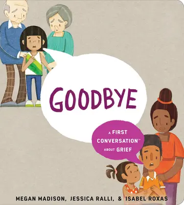 Sbohem: A First Conversation about Griew (První rozhovor o smutku) - Goodbye: A First Conversation about Grief
