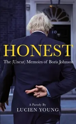 Upřímně: Moje paměti, 2. díl - Honest: My Memoir, Volume 2