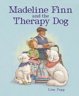 Madeline Finn a terapeutický pes - Madeline Finn and the Therapy Dog