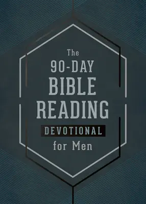 Devadesátidenní pobožnost pro muže ke čtení Bible - The 90-Day Bible Reading Devotional for Men